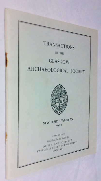 Transactions of the Glasgow Archaeological Society: New Series - Volume XV Part II