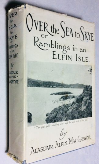 Over the Sea to Skye, or Ramblings in an Elfin Isle