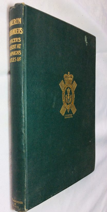 Cameron Highlanders. Officers Present at the Various Campaigns, Battles, &c. In Which the Regiment has Taken Part. List with Indices and Appendices
