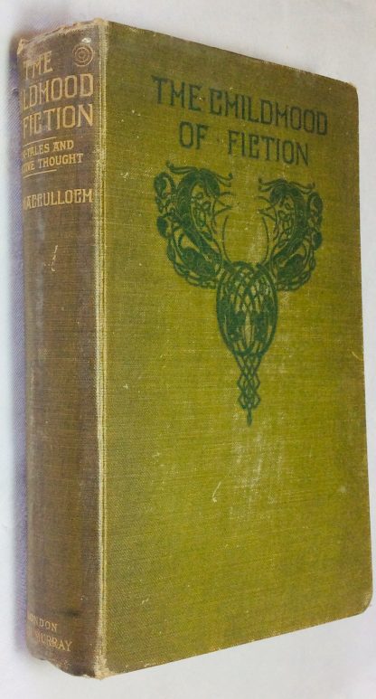 The Childhood Of Fiction: A Study Of Folk Tales And Primitive Thought