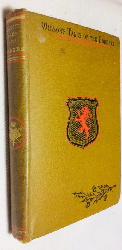 Wilson's Tales of the Borders, and of Scotland: Historical, Traditional and Imaginative