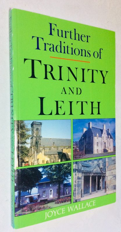 Further Traditions of Trinity and Leith