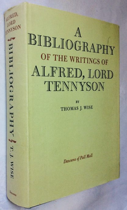 A Bibliography of the Writings of Alfred, Lord Tennyson,