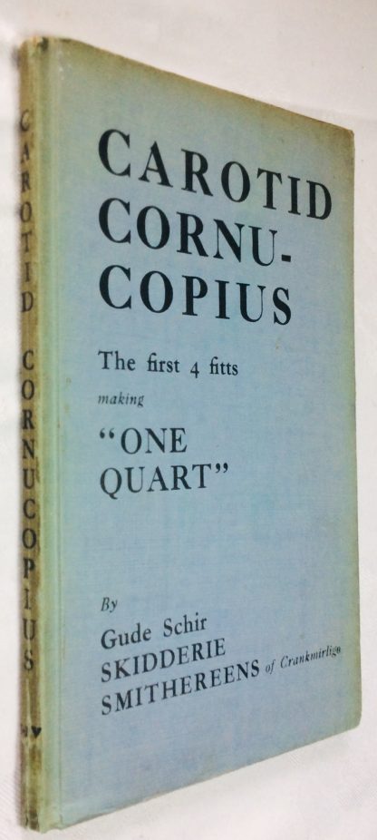 Carotid Cornucopius: The first 4 fitts making "One Quart"