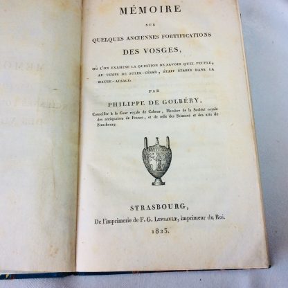 Mémoire sur quelques anciennes fortifications des Vosges, où l'on examine la question de savoir quel peuple, au temps de Jules César, était établi dans la Haute-Alsace - Image 2