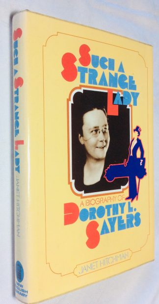 Such a Strange Lady: An Introduction to Dorothy L. Sayers