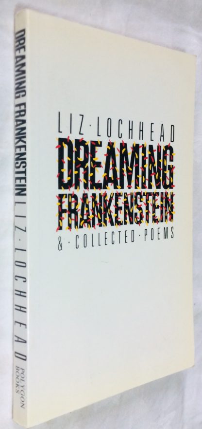 Dreaming Frankenstein & Collected Poems