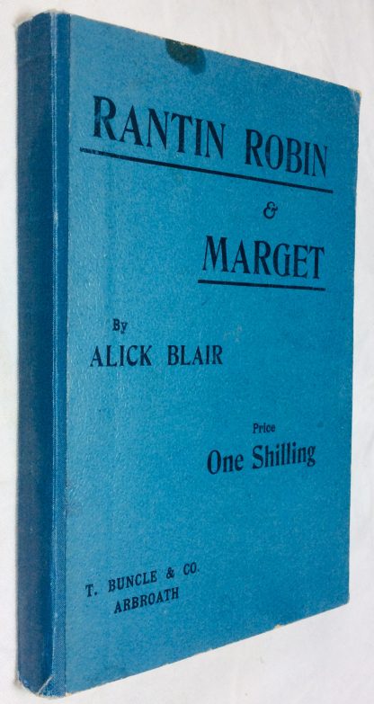 Rantin Robin and Marget with Other Scottish Sketches and Homely Rhymes.