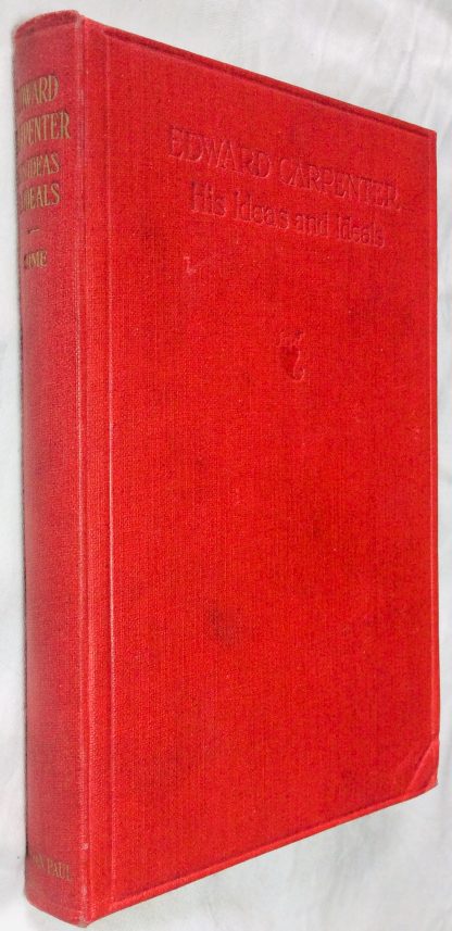 Edward Carpenter : His Ideas and Ideals