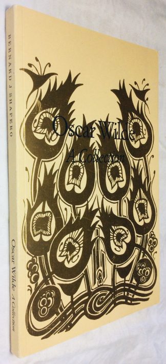 Oscar Wilde: A Collection [Bernard J. Shapero Catalogue]