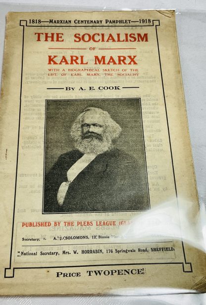 The Socialism of Karl Marx; with a Biographical Sketch of the Life of Karl Marx, the Socialist