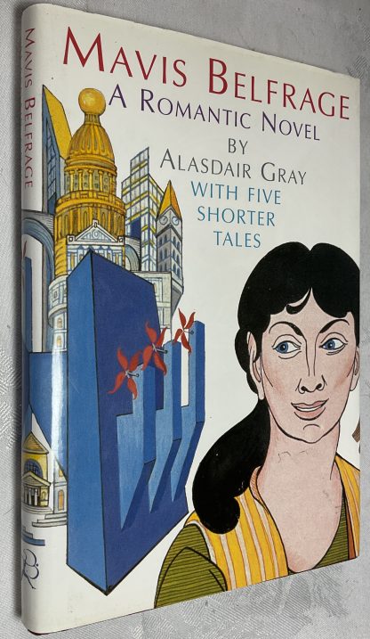 Mavis Belfrage: a Romantic Novel With Five Shorter Tales