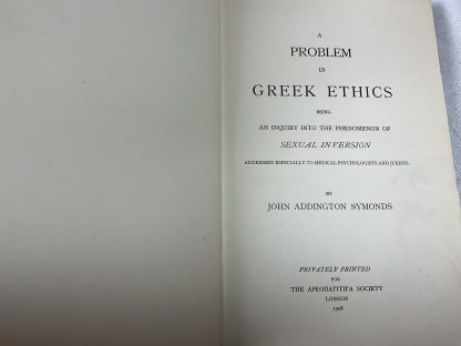 A Problem in Greek Ethics: Being an Inquiry Into the Phenomenon of Sexual Inversion: Addressed Especially to Medical Psychologists and Jurists - Image 2
