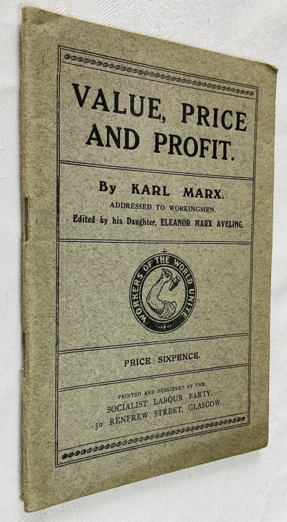 Value, Price and Profit - Addressed to Workingmen