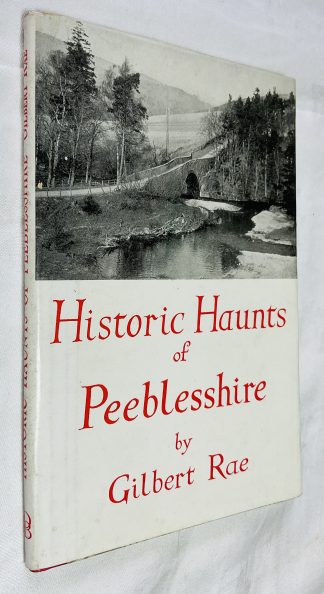 Historic Haunts of Peeblesshire
