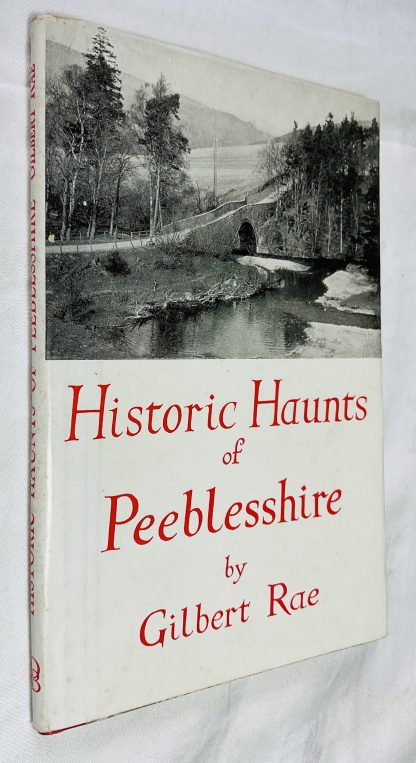 Historic Haunts of Peeblesshire