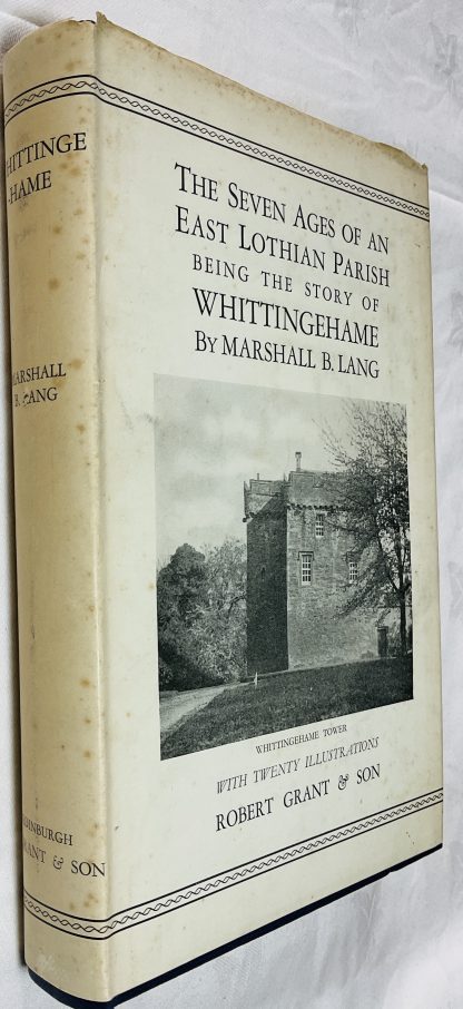 The Seven Ages of an East Lothian Parish:  Being the Story of Whittingehame