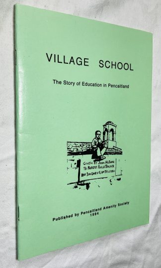 Village School: The Story of Education in Pencaitland