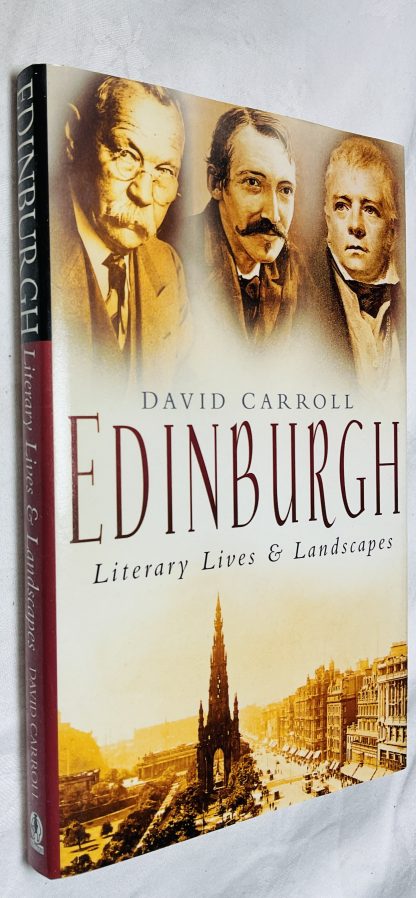 Edinburgh: Literary Lives and Landscapes