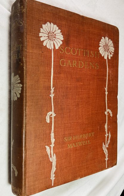 Scottish Gardens, Being a Representative Selection of Different Types, Old and New