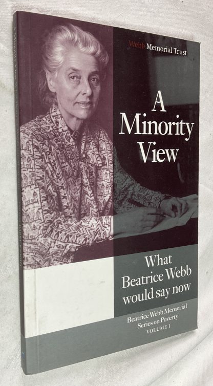 A Minority View: What Beatrice Webb Would Say Now