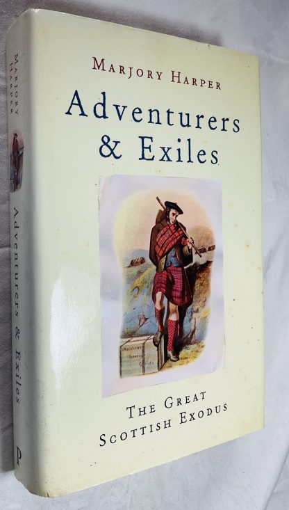 Adventurers and Exiles : The Great Scottish Exodus
