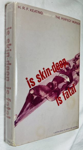 Is Skin Deep, Is Fatal