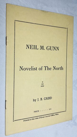 Neil M. Gunn: Novelist of the North