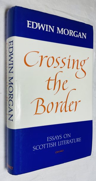Crossing the Border: Essays on Scottish Literature