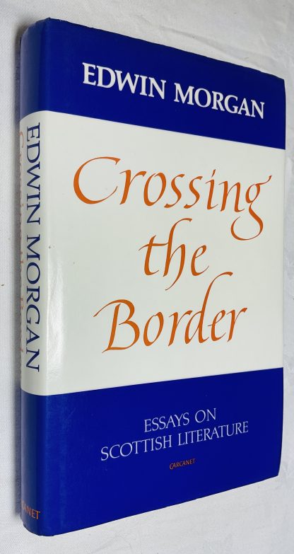 Crossing the Border: Essays on Scottish Literature