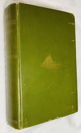 The Life of John Macgregor ["Rob Roy"] - canoeist