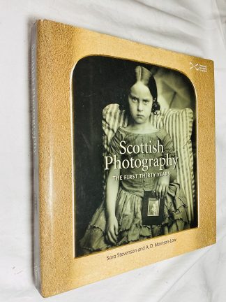 Scottish Photography: The First Thirty Years