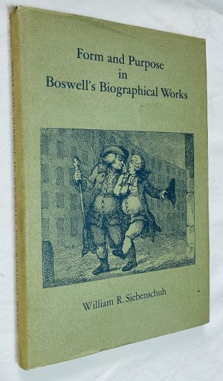 Form And Purpose In Boswell's Biographical Works