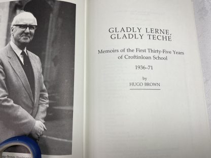 Gladly Lerne, Gladly Teche: Memoirs of the First Thirty-five Years of Croftinloan School, 1936-71 - Image 3