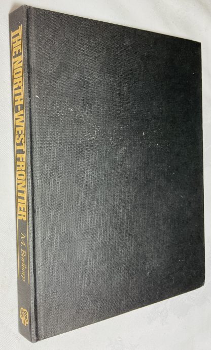 The North-West Frontier: British India and Afghanistan - A Pictorial History 1839-1947