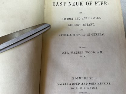 The East Neuk of Fife: Its History and Antiquities, Geology, Botany, and Natural History in General - Image 2