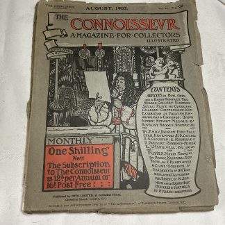 The Connoisseur [Illustrated] A Magazine for Collectors August 1903 Volume VI. No. 24
