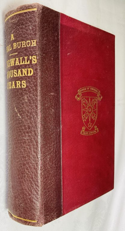 Romance of a Royal Burgh; Dingwall's story of a Thousand Years