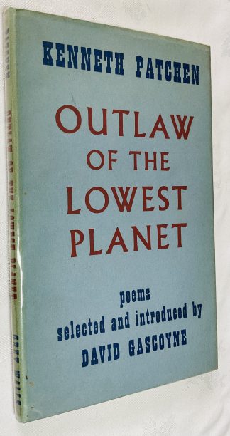 Outlaw of the Lowest Planet. Selected and introduction by David Gascoyne. With a preface by Alex Comfort.