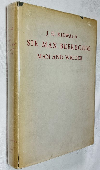 Sir Max Beerbohm: Man and Writer: A Critical Analysis with a Brief Life and a Bibliography