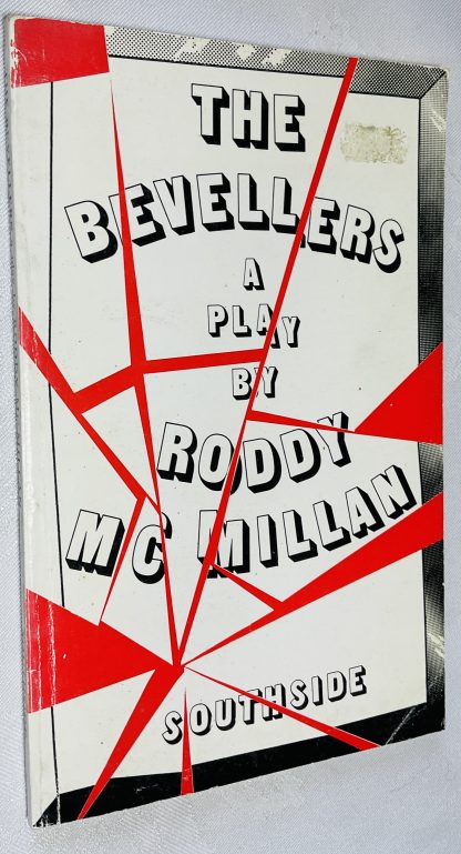 The Bevellers: A Play
