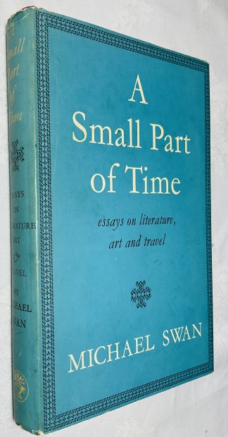 A Small Part of Time: Essays on Literature, Art and Travel