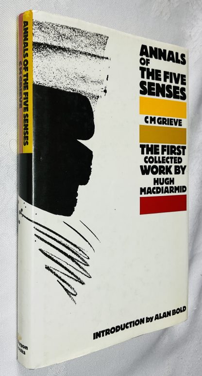 Annals of the Five Senses: The First Collected Work by Hugh Macdiarmid