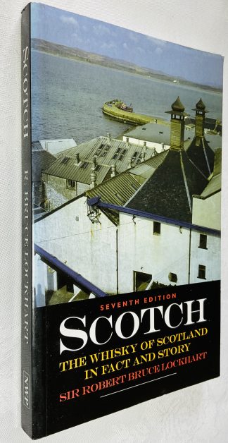Scotch: Whisky of Scotland in Fact and Story