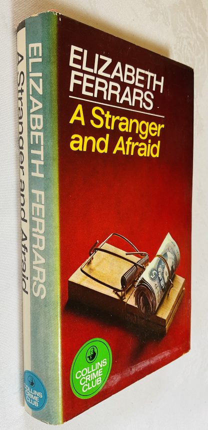A Stranger and Afraid