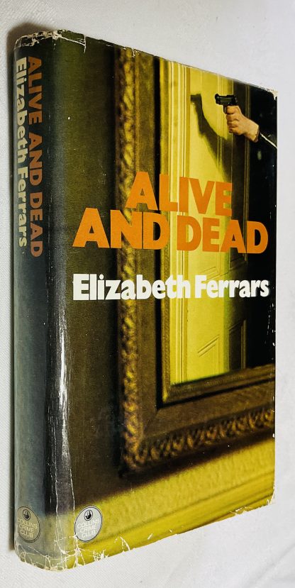 Alive and Dead