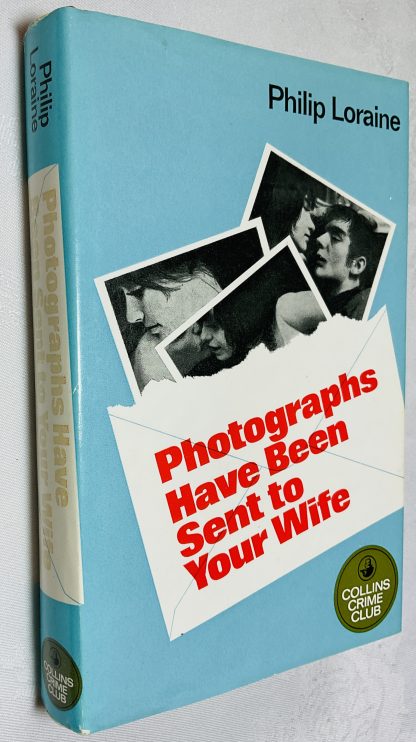 Photographs Have Been Sent to your Wife