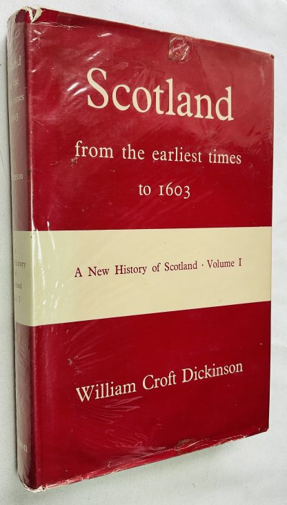 Scotland From the Earliest Times to 1603 [A New History of Scotland  Volume I]