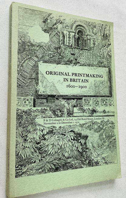 Original Printmaking in Britain, 1600 - 1900