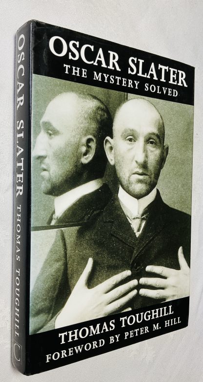 Oscar Slater: The Mystery Solved